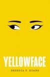 Book cover for Yellowface by R. F. Kuang.