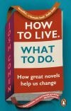 Book cover for How to Live, What to do by Josh Cohen.