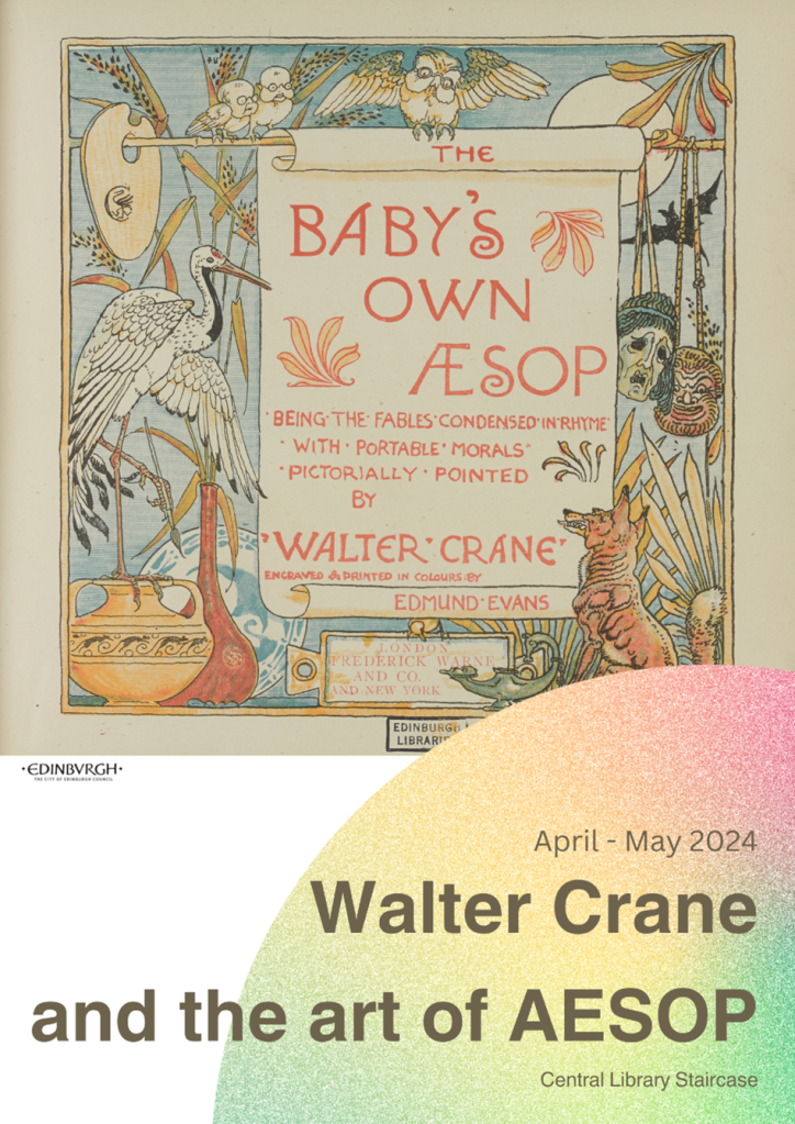 The poster for the Walter Crane and the art of Aesop display features a coloured illustration from his book, The Baby's Own Aesop.